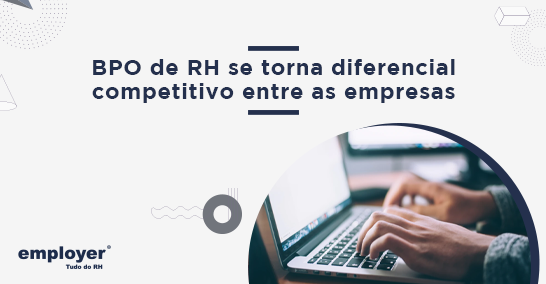 BPO se torna diferencial competitivo para empresas