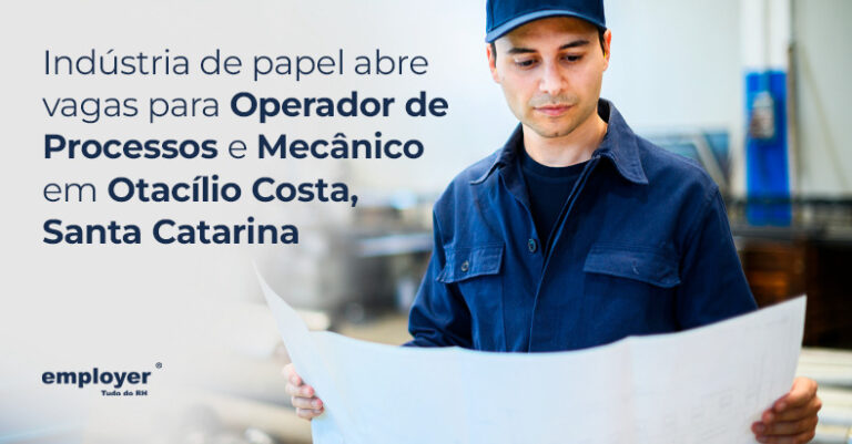 Indústria de papel abre vagas para Operador de Processos