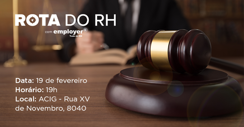 Guarapuava sedia evento sobre a Justiça do Trabalho para profissionais de RH