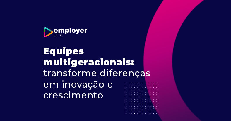 Gerações employer live