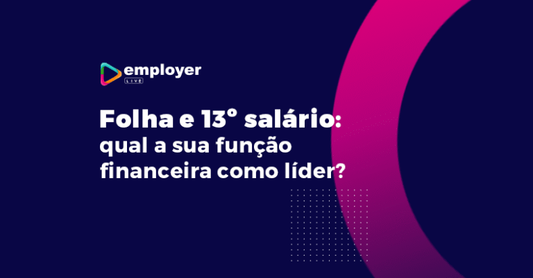 Employer Live agosto folha e 13º salário